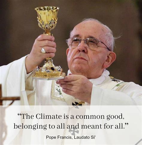 Understanding Pope Francis’ Encyclical on the Environment: (Part 2) Climate as a Common Good