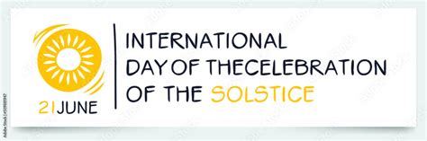 International Day of the Celebration of the Solstice, held on 21 June ...