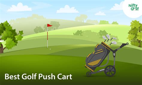 The 10 Best Golf Push Carts for Every Budget