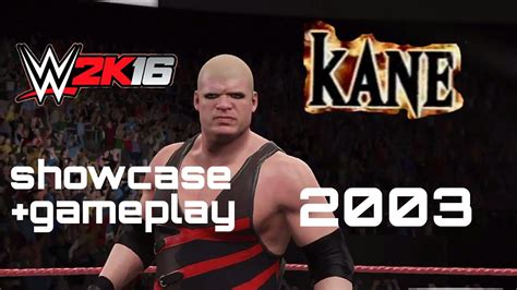 WWE 2k16 Kane 2003 unmasked bald attire-showcase + gameplay - YouTube