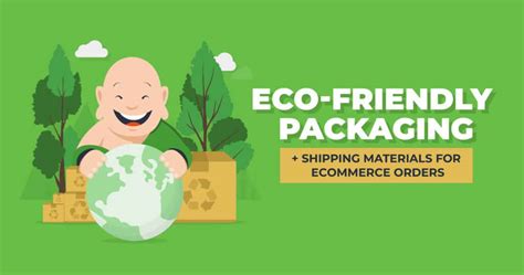 Eco-Friendly Packaging Material | Green Ecommerce Packaging