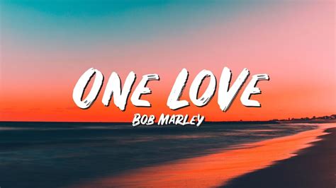 One Love Lyrics - Bob Marley - Lyric Top Song - YouTube