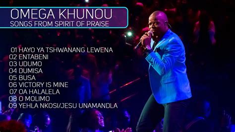 Omega Khunou | Songs from Spirit Of Praise - YouTube