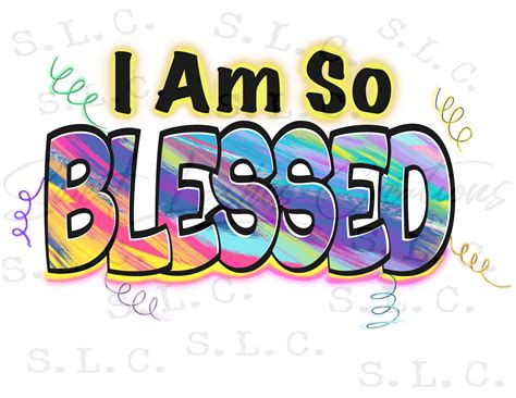 I Am so Blessed - Etsy