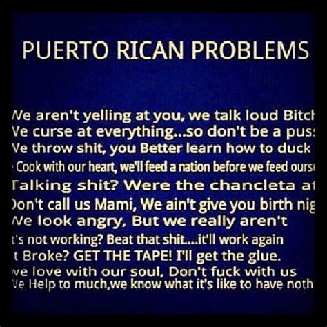 Puerto Rican Problems Quotes