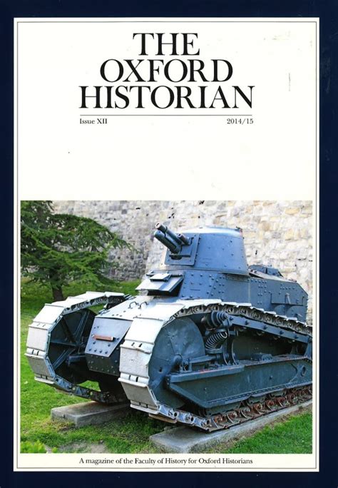 The Oxford Historian: Issue XII (2014/15) | Faculty of History