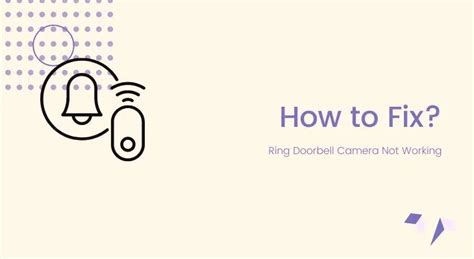 Ring Doorbell Camera Troubleshooting