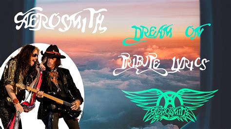 Aerosmith - Dream On (Lyrics - Tribute) - YouTube