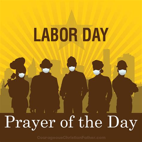 Labor Day Prayer of the Day - Courageous Christian Father