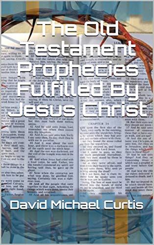 Prophecies Fulfilled By Jesus