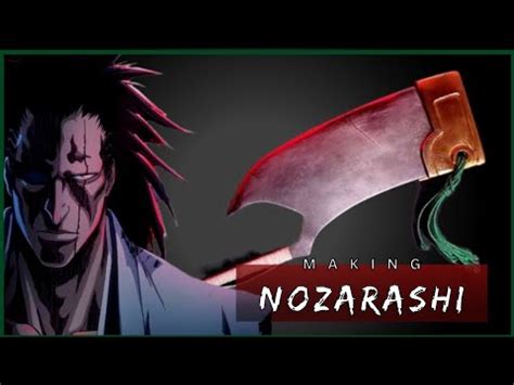 MAKING NOZARASHI (Bleach TYBW) - YouTube