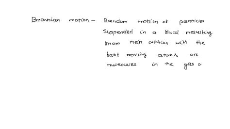 SOLVED: The Brownian Motion was discovered by A) Robert Brown B) Mandel ...