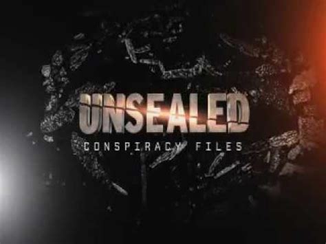 Unsealed: Conspiracy Files (TV Series) (2012) - FilmAffinity