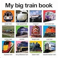 My Big Train Book by Roger Priddy