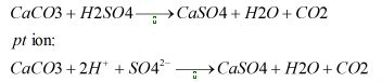 Phương trình ion rút gọn: CaCO3 + H2SO4 - Hóa học Lớp 11 - Bài tập Hóa học Lớp 11 - Giải bài tập ...