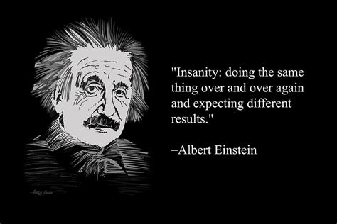 Albert Einstein Quote on insanity 23 Painting by ArtGuru Official ...