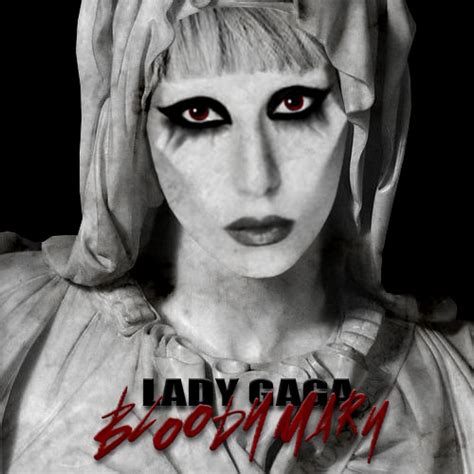 Lady Gaga - Bloody Mary | my newest single cover! I'm so hap… | Flickr