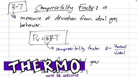 Thermodynamics - 3-7 Ideal Gas Equation with compressibility factor - YouTube