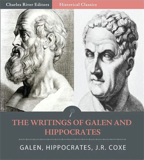 The Writings of Hippocrates and Galen by J.R. Coxe, Hippocrates, Galen ...