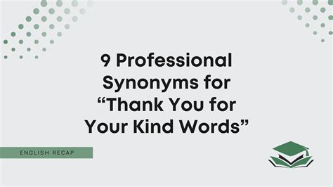 9 Professional Synonyms for “Thank You for Your Kind Words” - English Recap