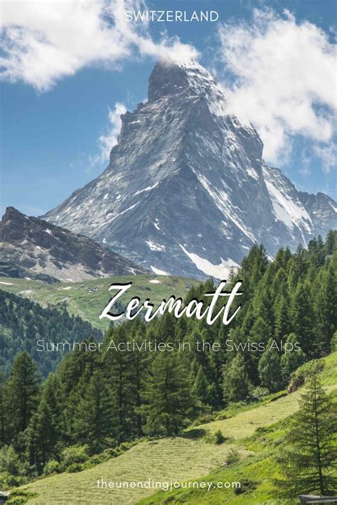 Summer in Zermatt - 7 Incredible Activities - The Unending Journey ...