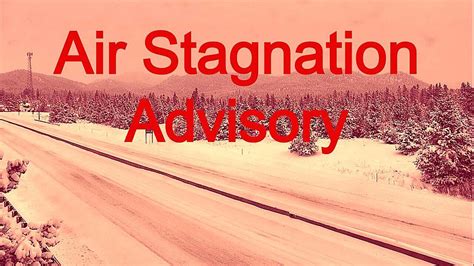 Air Stagnation Advisory for Western Montana Counties