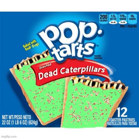 Weird Pop Tart Flavors Meme - Goimages Point