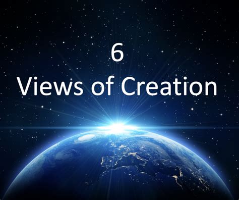 6 Views of Creation PowerPoint