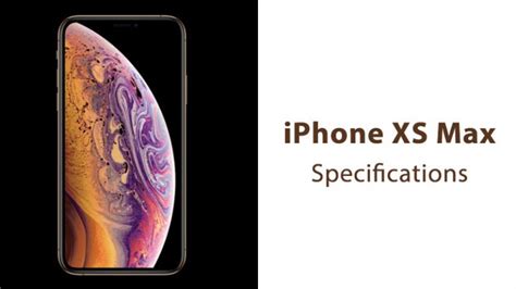 Apple iPhone XS Max Specs - Hardware Specifications - iPhoneHeat