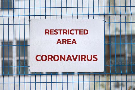 Restricted area sign, coronavirus, COVID-19, quarantine zone 9755226 ...