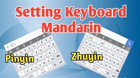 Cara Setting Keyboard Cina / Mandarin Pinyin & Zhuyin - YouTube