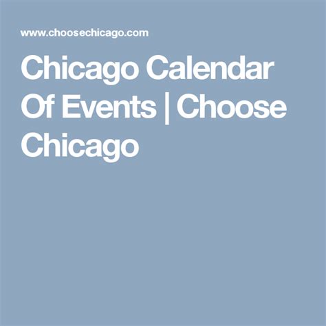 Chicago Calendar Of Events | Choose Chicago | Choose chicago, Event calendar, Chicago events