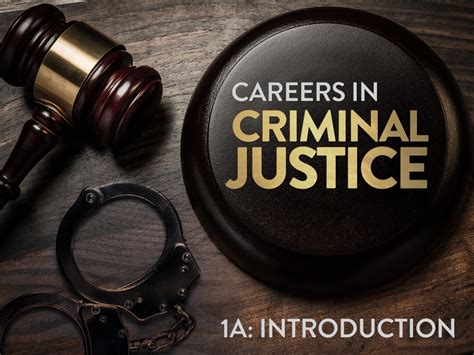 Careers in Criminal Justice 1a: Introduction - eDynamic Learning