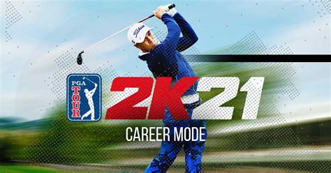 PGA Tour 2K21 Career Mode: Trailer, Players, Courses, Details & more