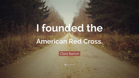 Clara Barton Quotes (20 wallpapers) - Quotefancy