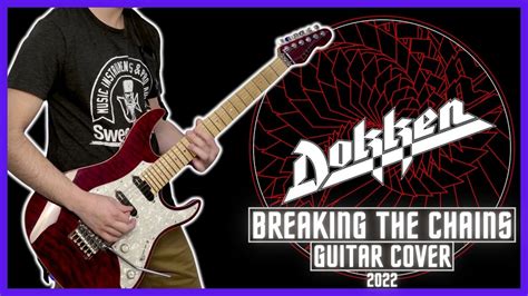 DOKKEN - Breaking the Chains (Guitar Cover) (2022) - YouTube