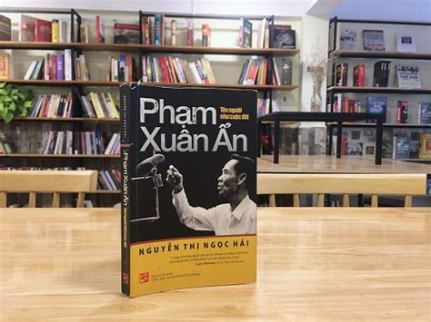 Phạm Xuân Ẩn – Tên người như cuộc đời - Reviewsach.net