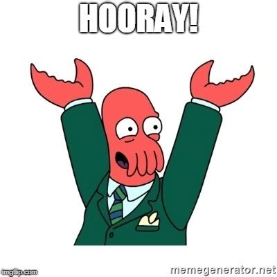 Image tagged in zoidberg hooray - Imgflip