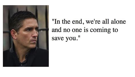 Best 42 Person of Interest Quotes - Tv Series - NSF News and Magazine