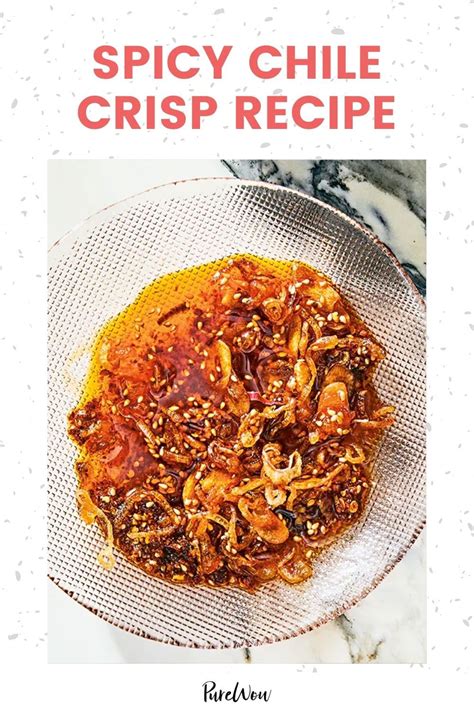 Spicy Chile Crisp | Recipe | Spicy recipes, Recipes, Crisp recipe