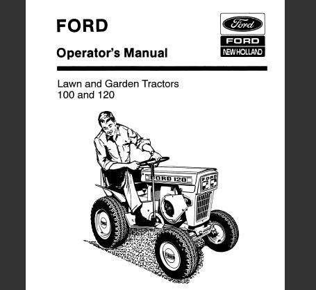 049 Ford 100, 120 Lawn and Garden Tractor Operator’s Manual | Service Repair Manuals PDF