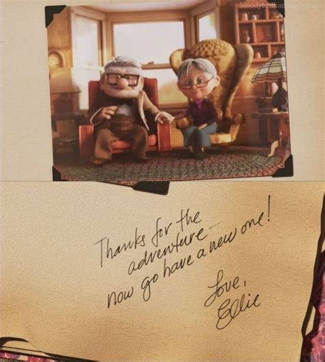 Thanks for the adventure- Now go have a new one ! (From the Up film) | Movie quotes, Pixar ...