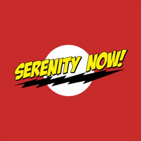 Serenity Now - Seinfeld - T-Shirt | TeePublic