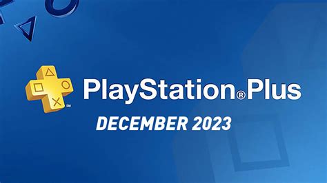 PlayStation Plus Free Games – December 2023 – Spottis