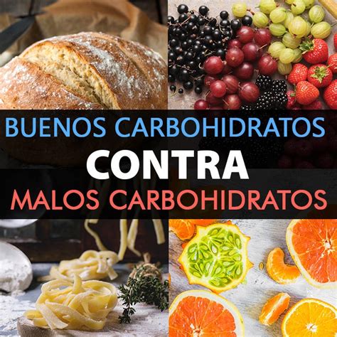 Buenos Carbohidratos Contra Malos Carbohidratos: Como Conocer La Diferencia - La Guía de las ...