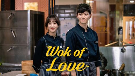 Watch Wok of Love · Season 1 Full Episodes Free Online - Plex