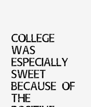 Quotes about New college life (44 quotes)