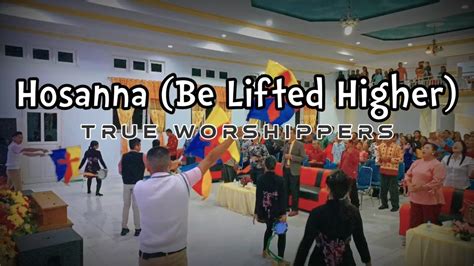 Hosanna - True Worshippers (Nafiri Worship) - YouTube