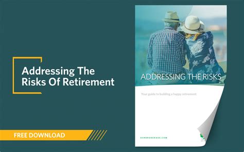 Addressing the Risks of Retirement | Ash Brokerage