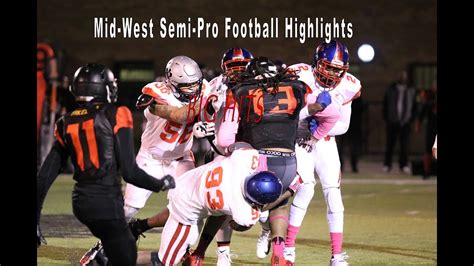 Midwest Semi-Pro Football Highlights - Episode 1 BIG HITS - YouTube